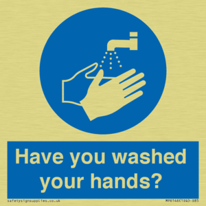 Have you washed your hands?